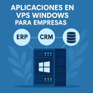 Aplicaciones en VPS Windows para empresas