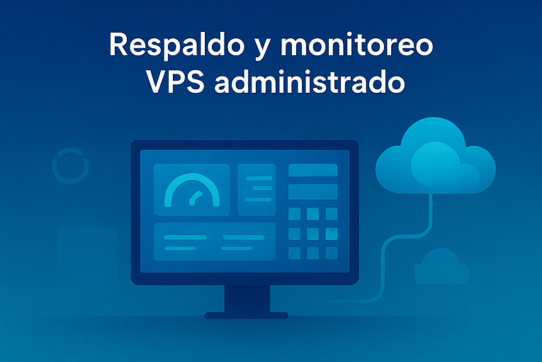 Panel de control mostrando respaldo y monitoreo de servidores virtuales VPS administrados
